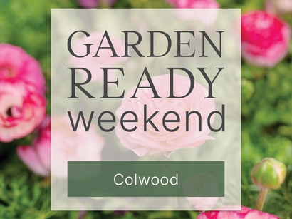 Garden Ready Weekend at Colwood
