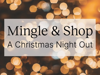 Mingle & Shop A Christmas Night Out