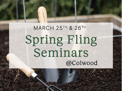 Spring Fling Seminars at Colwood