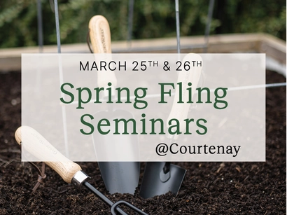 Spring Fling Seminars at Courtenay
